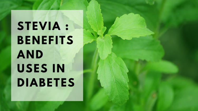 Stevia Benefits & Uses in Diabetes